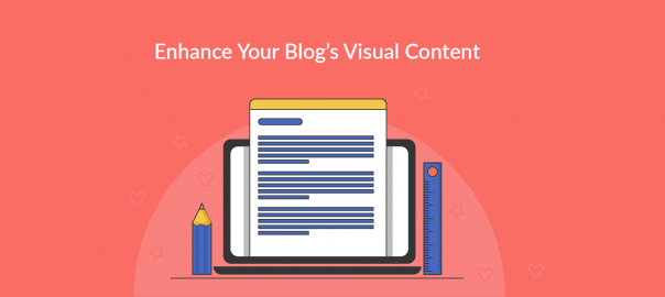 Enhance-Your-Blog’s-Visual-Content
